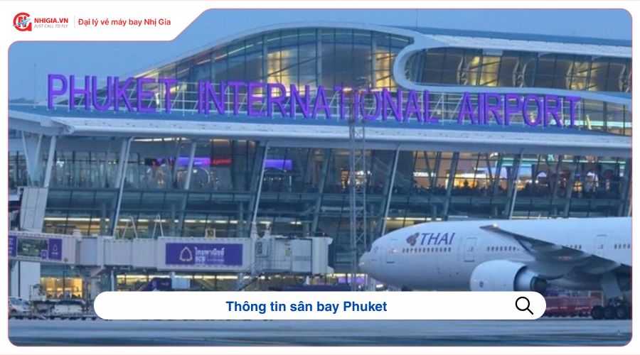 Thông tin sân bay Phuket