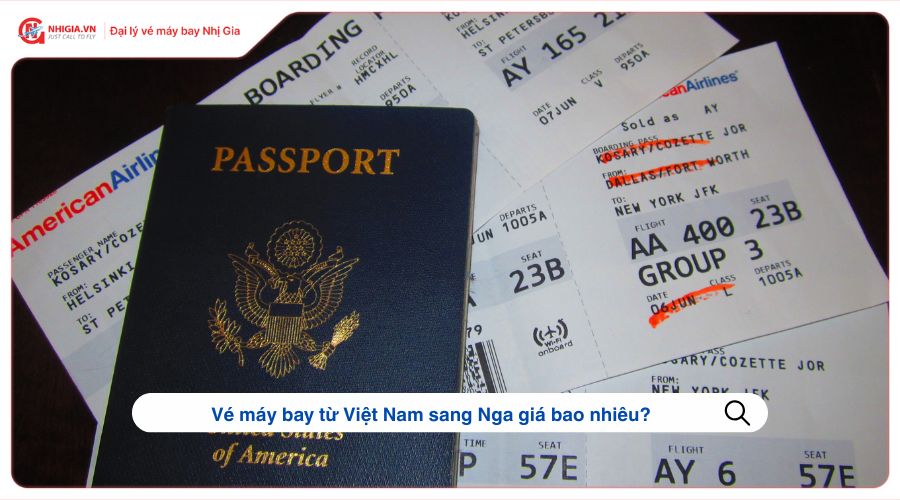 Vé máy bay từ Việt Nam sang Nga giá bao nhiêu?