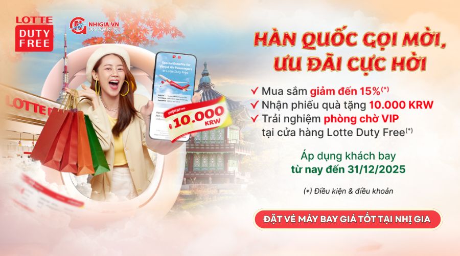 BAY VIETJET ĐI HÀN QUỐC, RINH NGAY ƯU ĐÃI CỰC KHỦNG