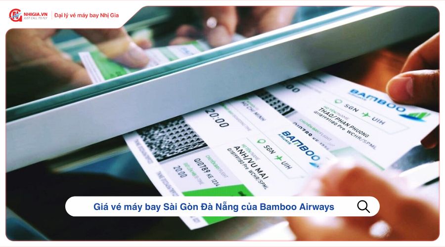 Giá vé máy bay Sài Gòn Đà Nẵng của Bamboo Airways