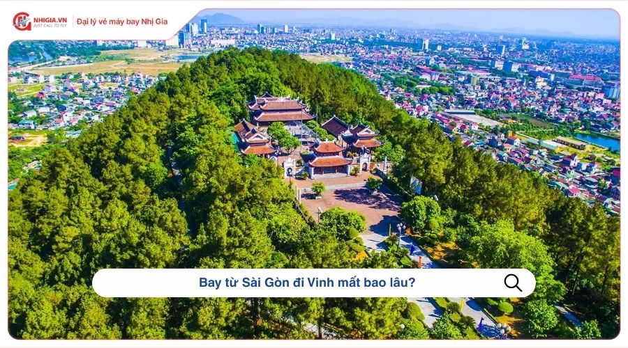 Bay từ Sài Gòn đi Vinh​ mất bao lâu?