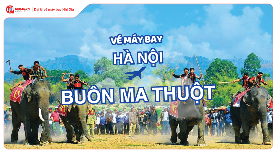 Vé máy bay Hà Nội Buôn Ma Thuột