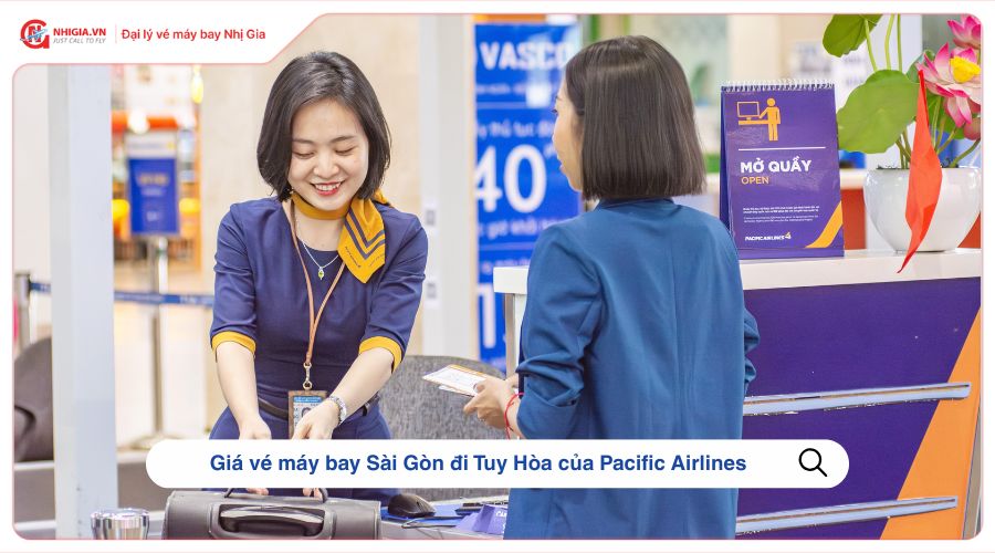 Giá vé máy bay Sài Gòn đi Tuy Hòa của Pacific Airlines