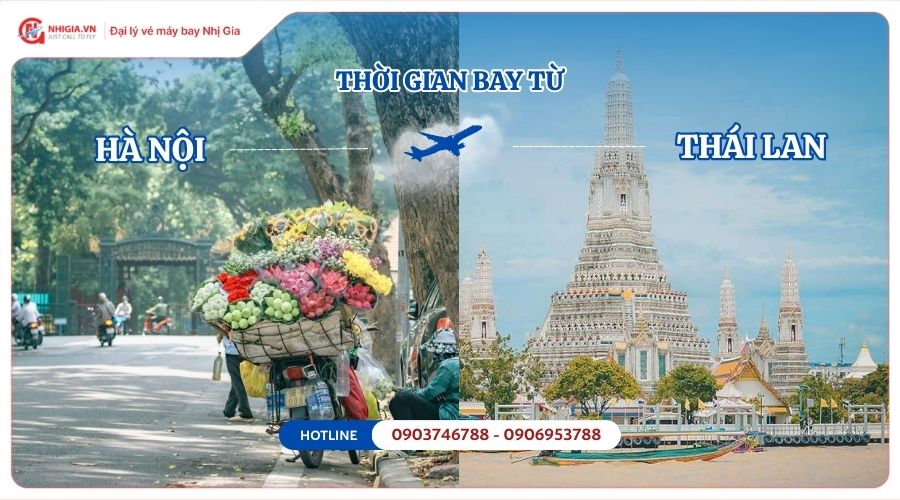 Bay từ Hà Nội sang Thái Lan mất bao lâu