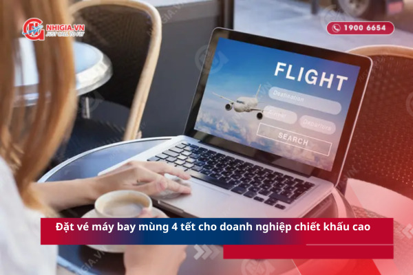 Đặt vé máy bay mùng 4 tết cho doanh nghiệp chiết khấu cao