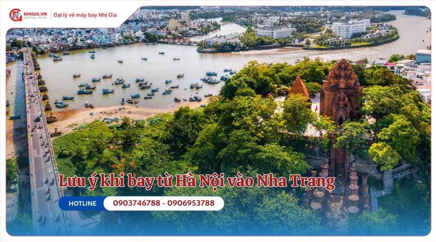 Lưu ý khi bay từ Hà Nội vào Nha Trang