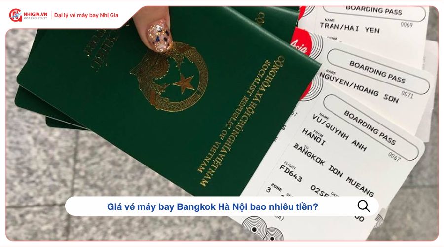 Giá vé máy bay Bangkok Hà Nội bao nhiêu tiền?