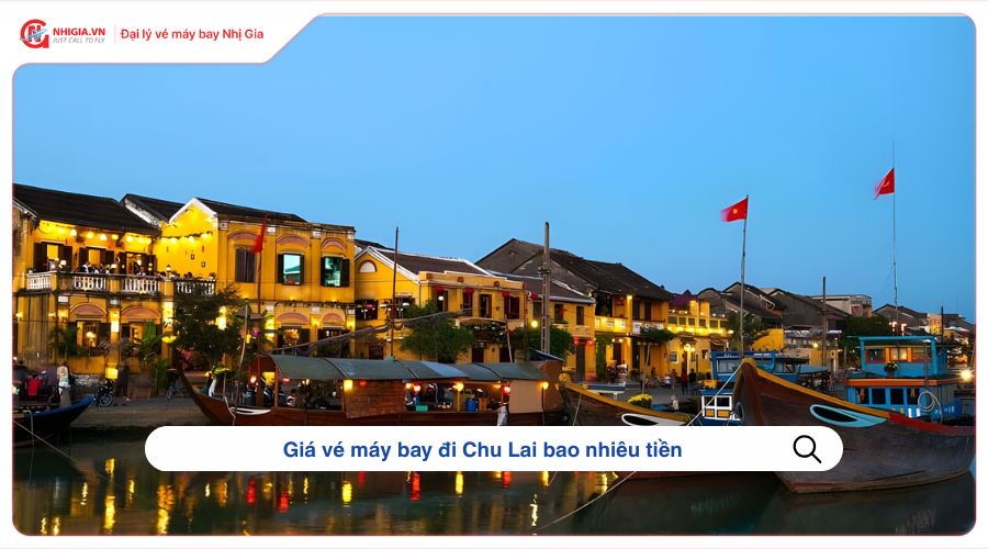 Giá vé máy bay đi Chu Lai bao nhiêu tiền?