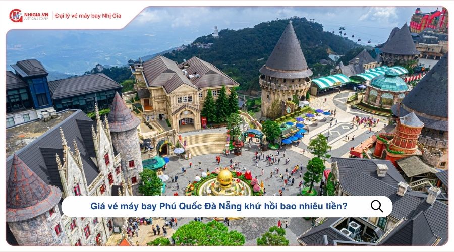 Giá vé máy bay Phú Quốc Đà Nẵng khứ hồi bao nhiêu tiền?