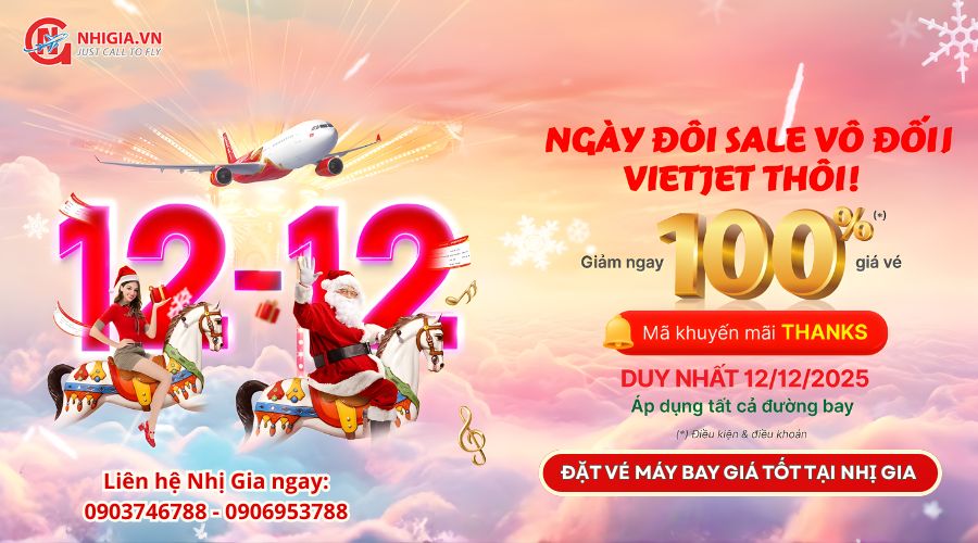 SĂN VÉ 0 ĐỒNG VIETJET NGÀY ĐÔI 12/12