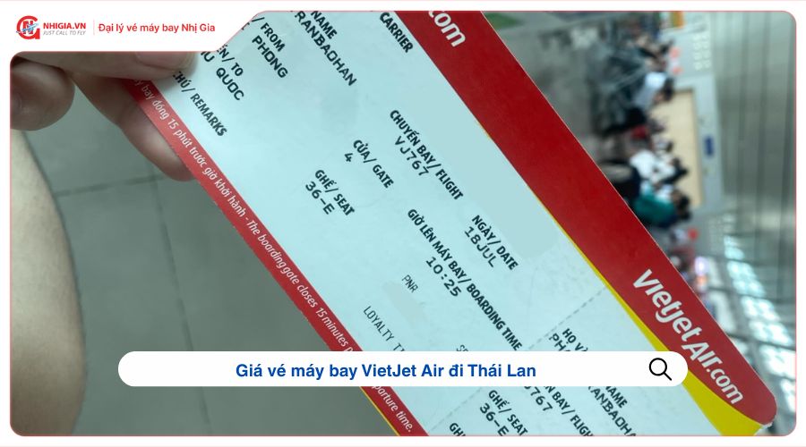 Giá vé máy bay VietJet Air đi Thái Lan