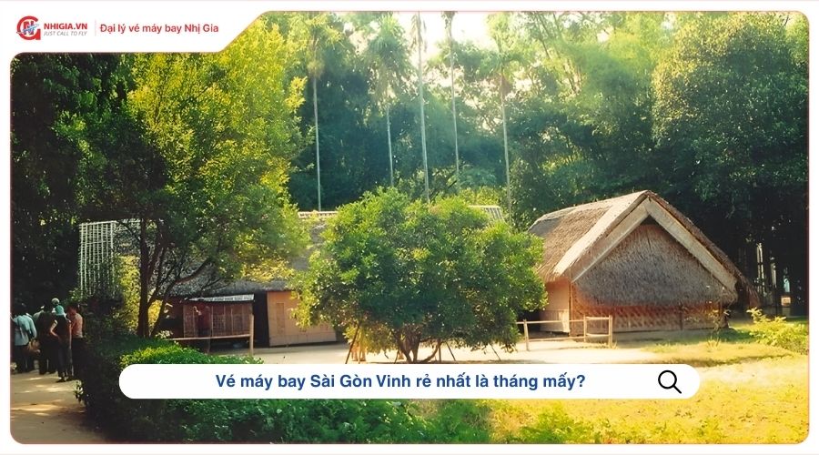 Vé máy bay Sài Gòn Vinh​ rẻ nhất là tháng mấy?