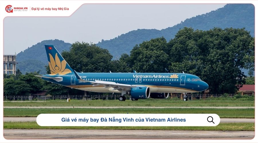 Giá vé máy bay Đà Nẵng Vinh​ của Vietnam Airlines