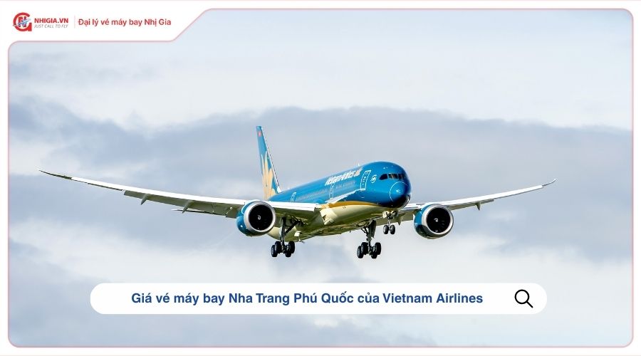 Giá vé máy bay Nha Trang Phú Quốc của Vietnam Airlines