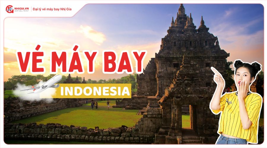 Vé máy bay đi Indonesia