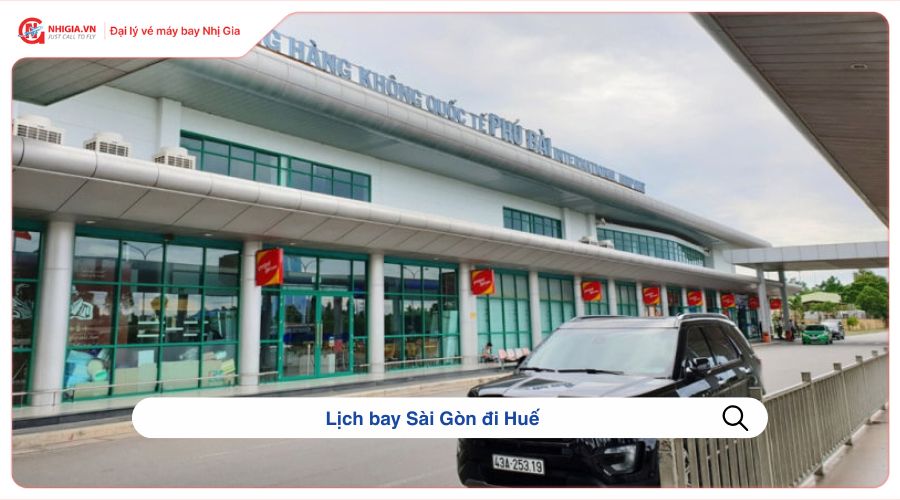 Lịch bay Sài Gòn đi Huế