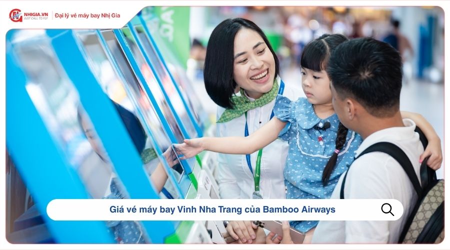 Giá vé máy bay Vinh Nha Trang của Bamboo Airways