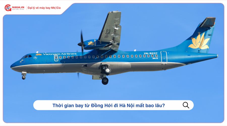 Thời gian bay từ Đồng Hới đi Hà Nội mất bao lâu?