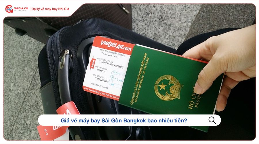 Giá vé máy bay Sài Gòn Bangkok bao nhiêu tiền?
