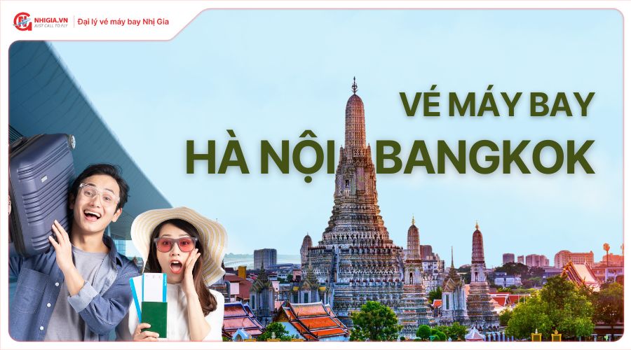 Vé máy bay Hà Nội Bangkok
