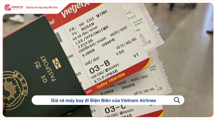 Giá vé máy bay đi Điện Biên của Vietnam Airlines