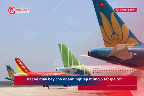 Đặt vé máy bay cho doanh nghiệp mùng 5 tết giá tốt