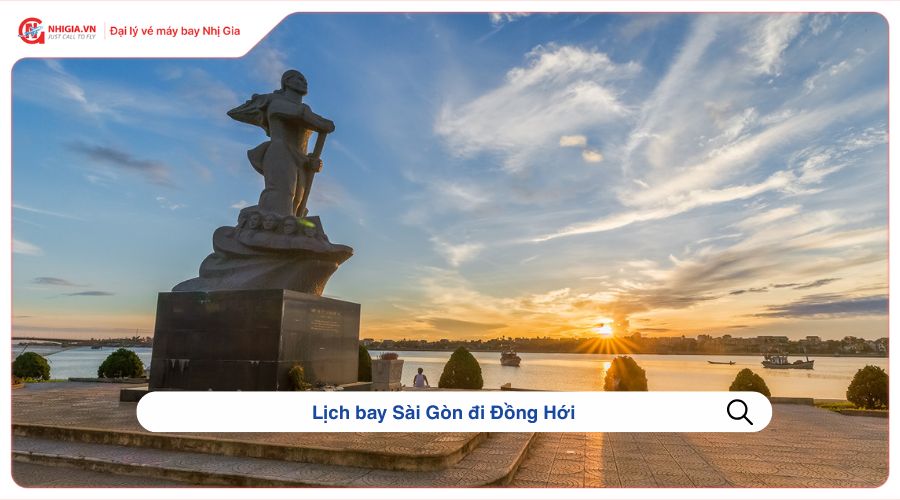 Lịch bay Sài Gòn đi Đồng Hới