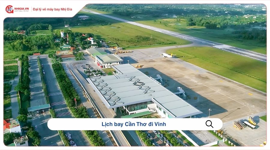 Lịch bay Cần Thơ đi Vinh​