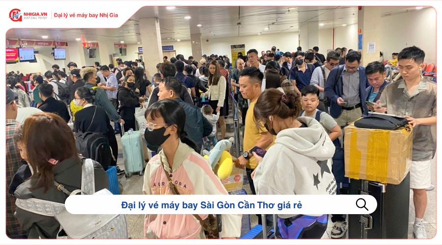 Đại lý vé máy bay Sài Gòn Cần Thơ giá rẻ