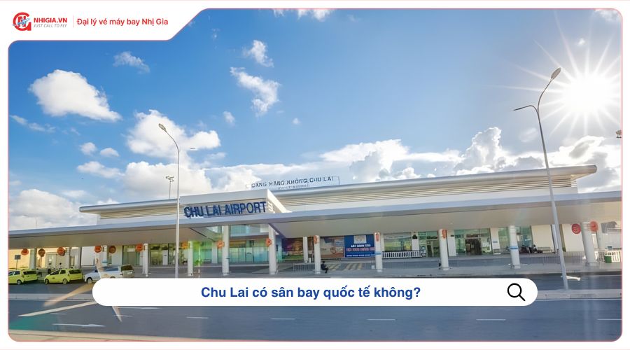 Chu Lai có sân bay quốc tế không?