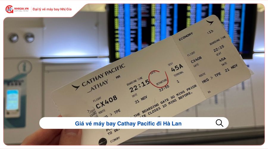 Giá vé máy bay Cathay Pacific đi Hà Lan