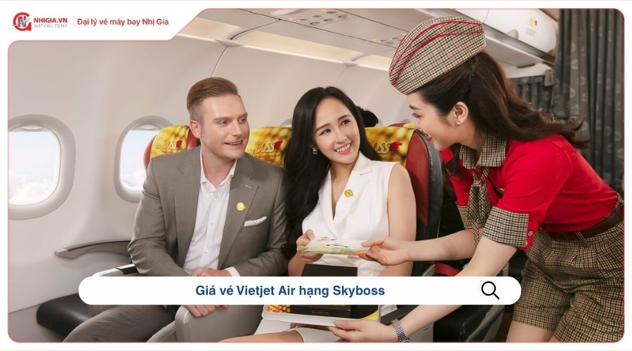 Giá vé Vietjet Air hạng Skyboss