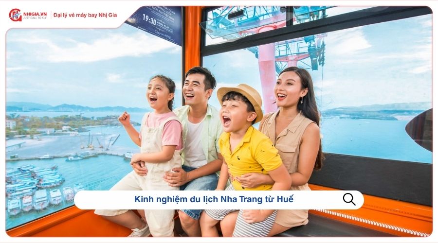 Kinh nghiệm du lịch Nha Trang từ Huế