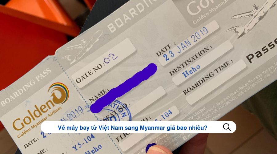 Vé máy bay từ Việt Nam sang Myanmar giá bao nhiêu?
