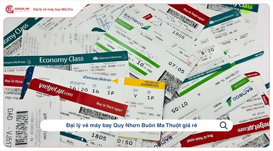 Đại lý vé máy bay Quy Nhơn Buôn Ma Thuột giá rẻ