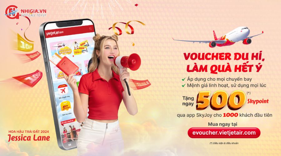 CHƯƠNG TRÌNH: "VOUCHER DU HÍ, LÀM QUÀ HẾT Ý" – SĂN VÉ GIÁ RẺ TỪ VIETJET!