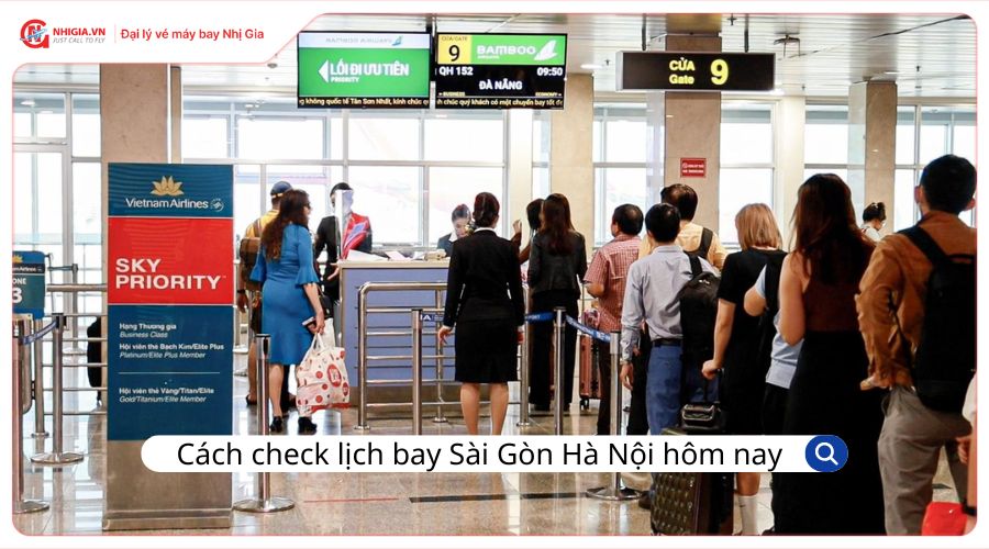 Cách check lịch bay Sài Gòn Hà Nội hôm nay