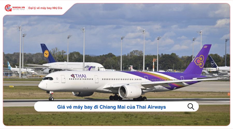 Giá vé máy bay đi Chiang Mai của Thai Airways