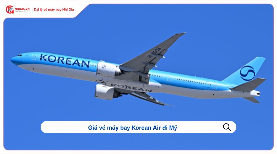 Giá vé máy bay Korean Air đi Mỹ