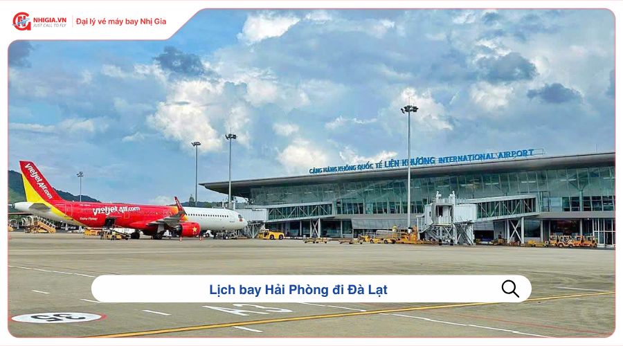 Lịch bay Hải Phòng đi Đà Lạt