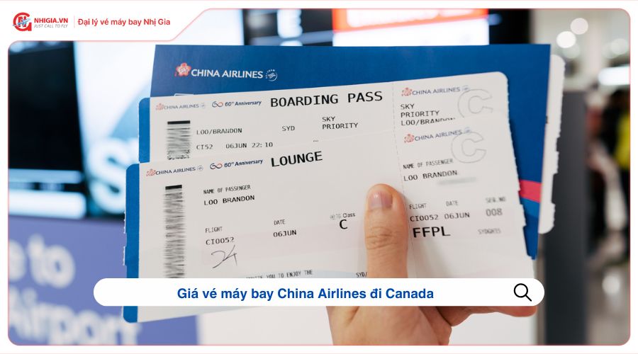 Giá vé máy bay China Airlines đi Canada