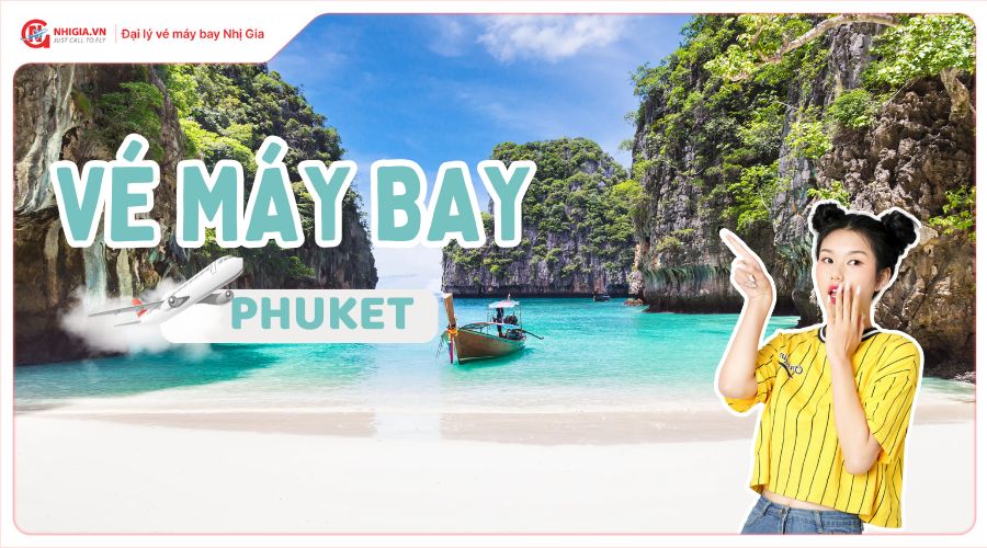 Vé máy bay đi Phuket