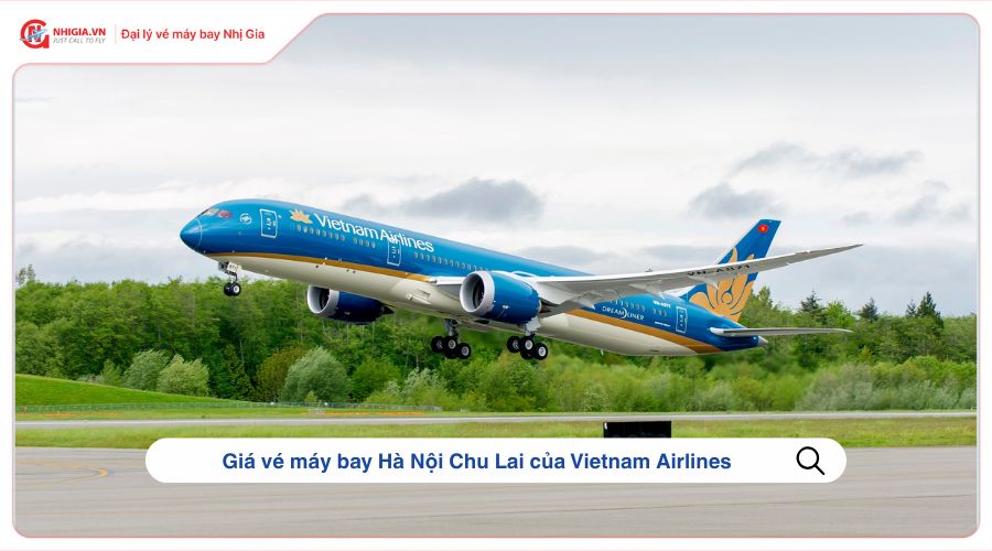 Giá vé máy bay Hà Nội Chu Lai của Vietnam Airlines