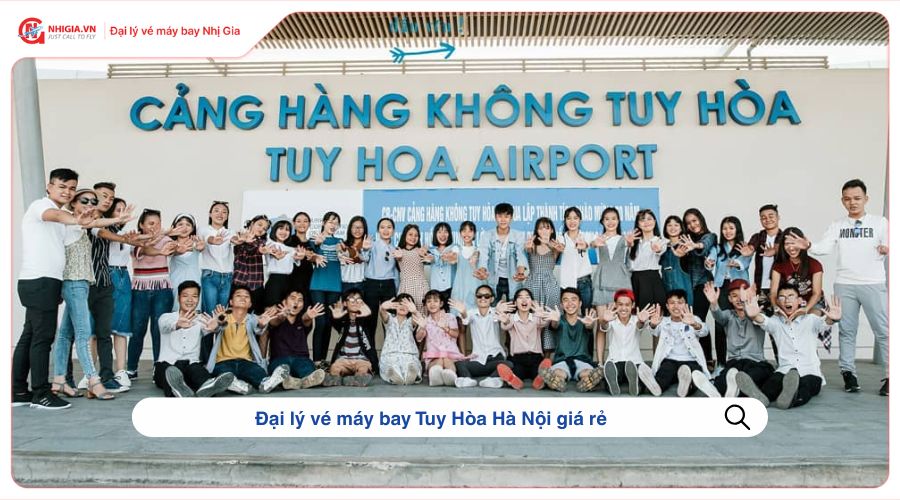 Đại lý vé máy bay Tuy Hòa Hà Nội giá rẻ