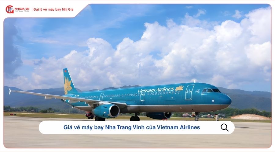 Giá vé máy bay Nha Trang Vinh​ của Vietnam Airlines