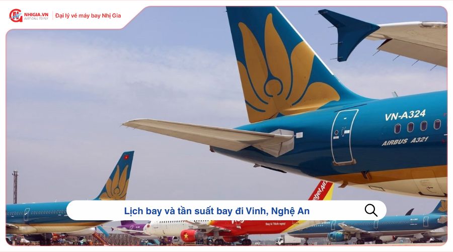 Lịch bay và tần suất bay đến sân bay Vinh, Nghệ An