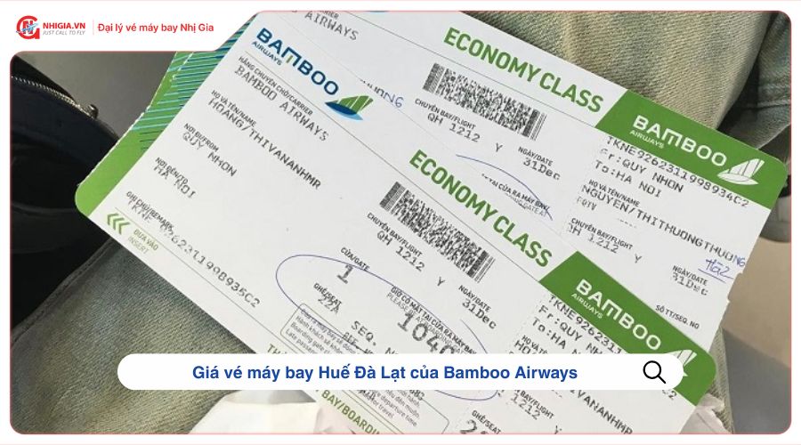 Giá vé máy bay Huế Đà Lạt của Bamboo Airways