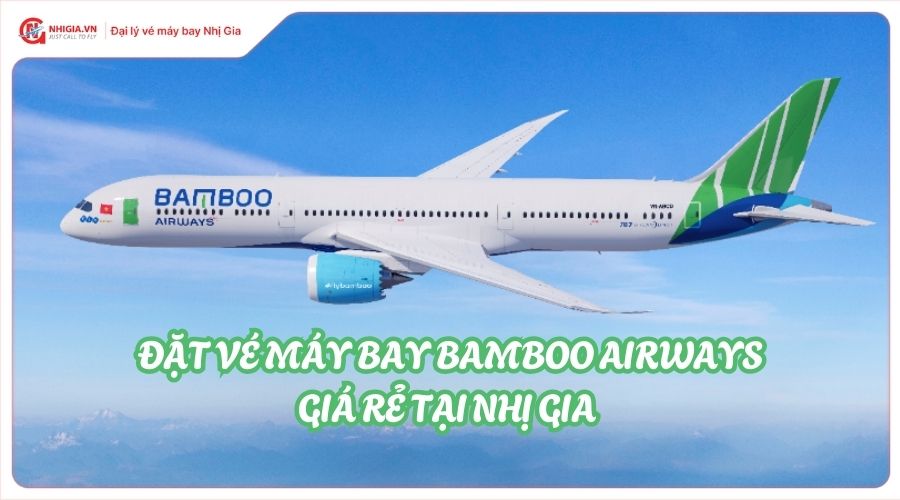 Vé máy bay Bamboo Airways 