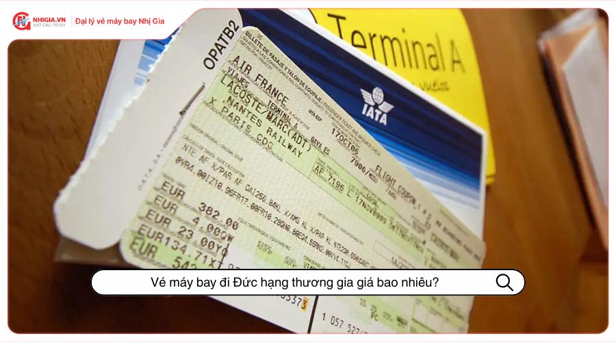 Vé máy bay đi Đức hạng thương gia giá bao nhiêu?