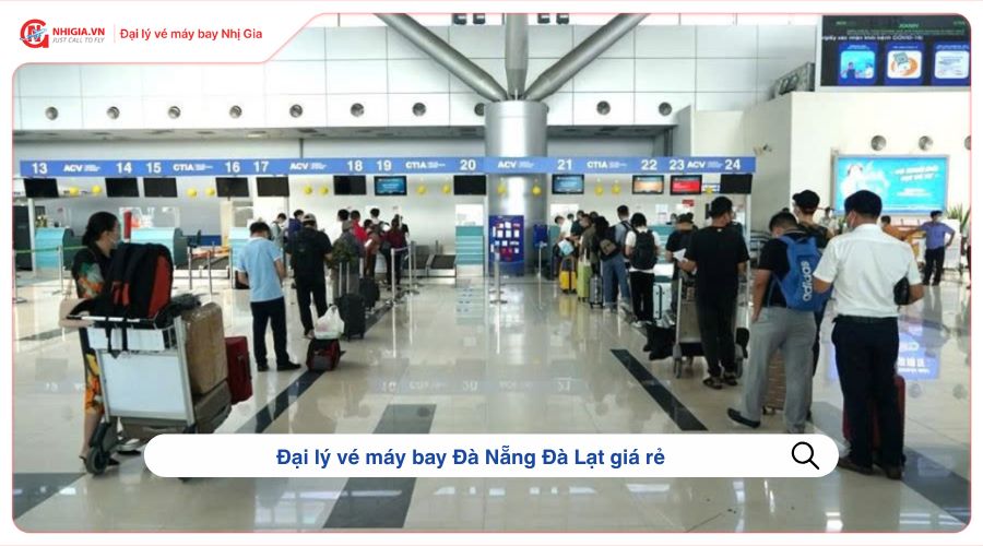 Đại lý vé máy bay Đà Nẵng Đà Lạt giá rẻ